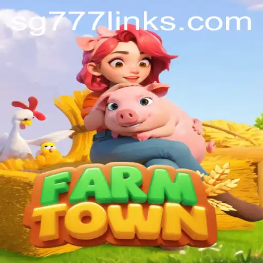 Discover the World of FarmTown and Unravel the Mystery of SG 777