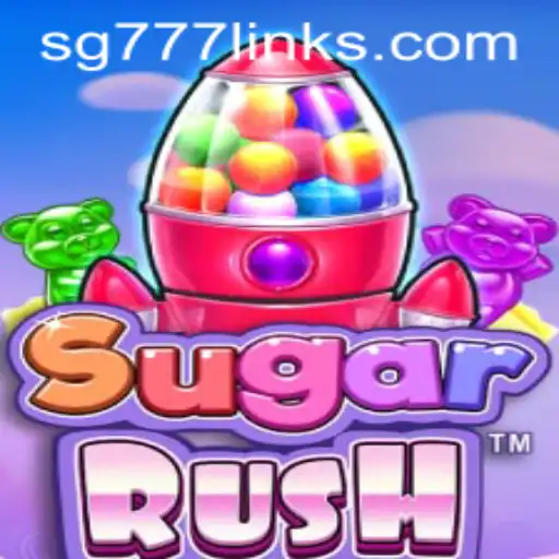 Exploring the Exciting World of SugarRush and the SG 777 Experience